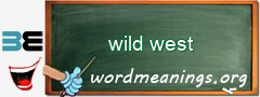 WordMeaning blackboard for wild west